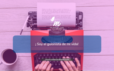 Soy el guionista de mi película llamada vida